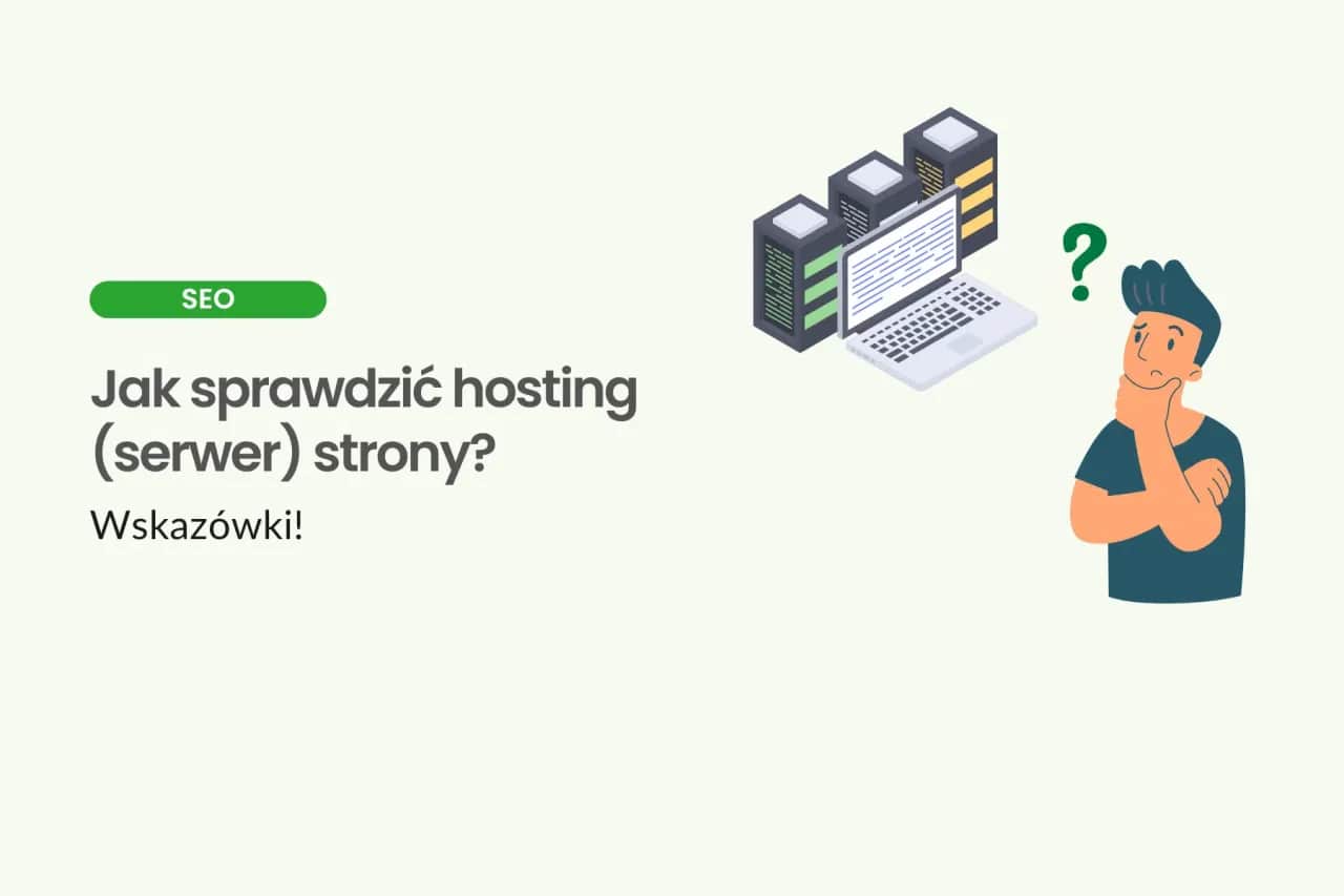 Jak sprawdzić na jakim serwerze jest domena i uniknąć problemów z hostingiem